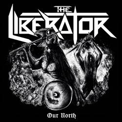 The Liberator : Our North